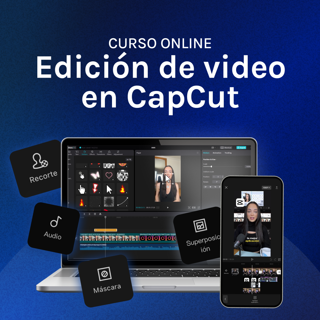 Edicion de video en Capcut Curso online: edicion de video en CapCut