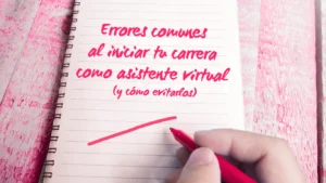 errores comunes al empezar como asistente virtual